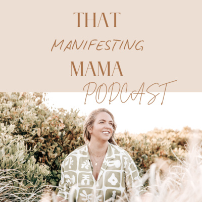 That Manifesting Mama • A podcast on Spotify for Creators