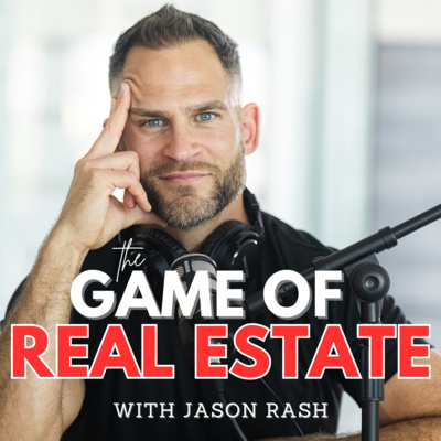Joshua Rash The Game of Real Estate with Jason Rash • A podcast on Spotify for Creators