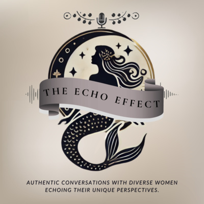 The Echo Effect • A podcast on Spotify for Creators