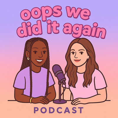Oops We Did It Again A Podcast On Spotify For Creators