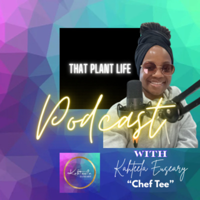 THAT PLANT LIFE • A podcast on Spotify for Creators