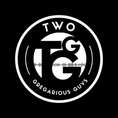 Two Gregarious Guys • A podcast on Spotify for Creators