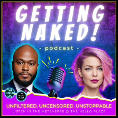 GETTING NAKED! PODCAST • A podcast on Spotify for Creators