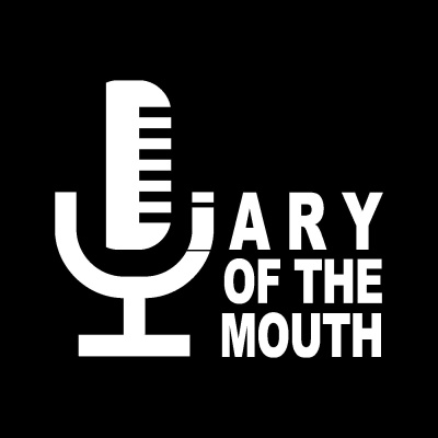 Diary Of The Mouth