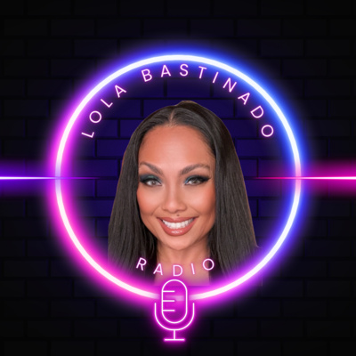 Lola Bastinado Radio • A podcast on Spotify for Creators