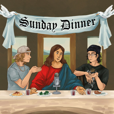 Sunday Dinner S2 Ep4 The Boys are back in town Sunday Dinner S2 Ep4 The Boys are back in town