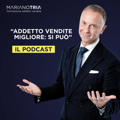 Addetto Vendite Migliore: Si Può! - Il Podcast